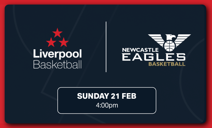 Liverpool Basketball vs Newcastle Eagles 2027