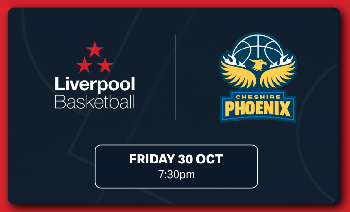 Liverpool Basketball vs Chester Phoenix